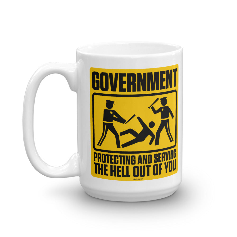 Government Protecting and Serving Coffee Mug
