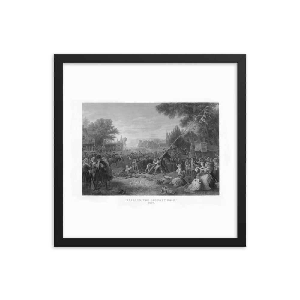 Raising the Liberty Pole 1776 Framed Print