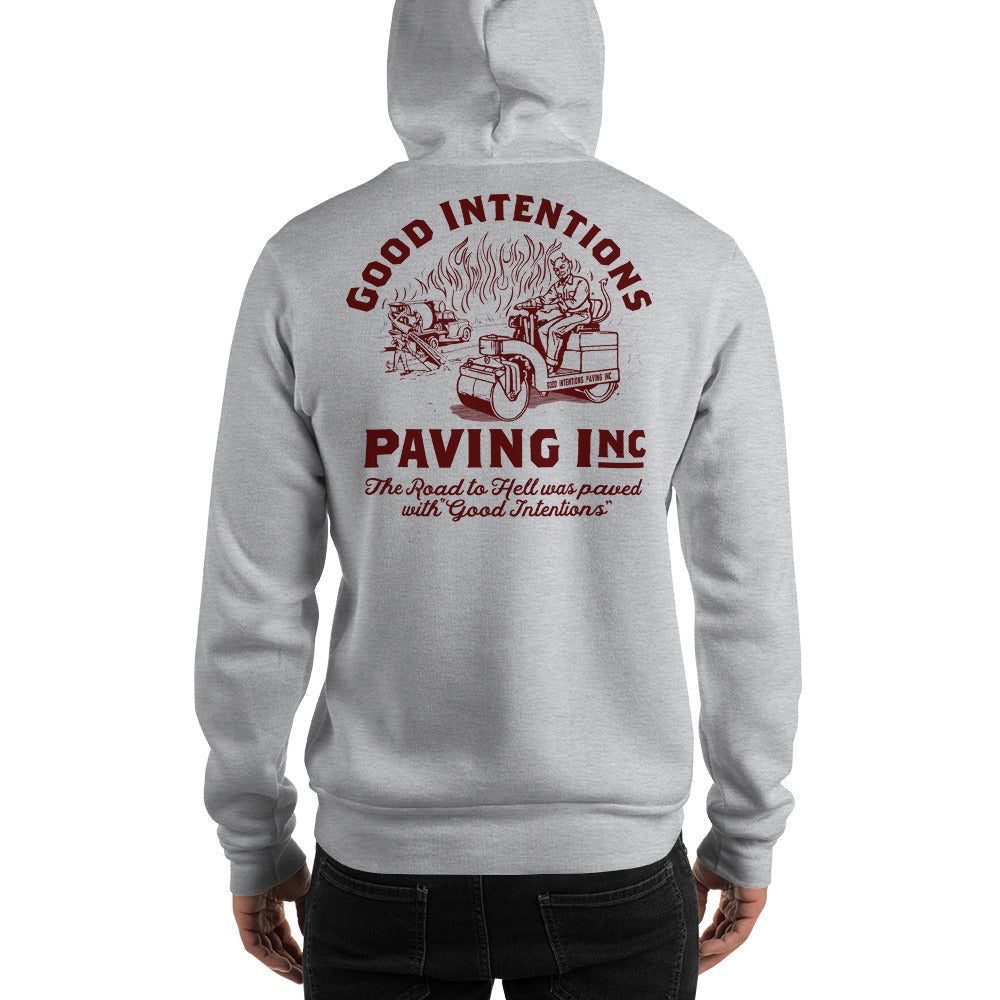 Good Intentions Paving Hooded Sweatshirt