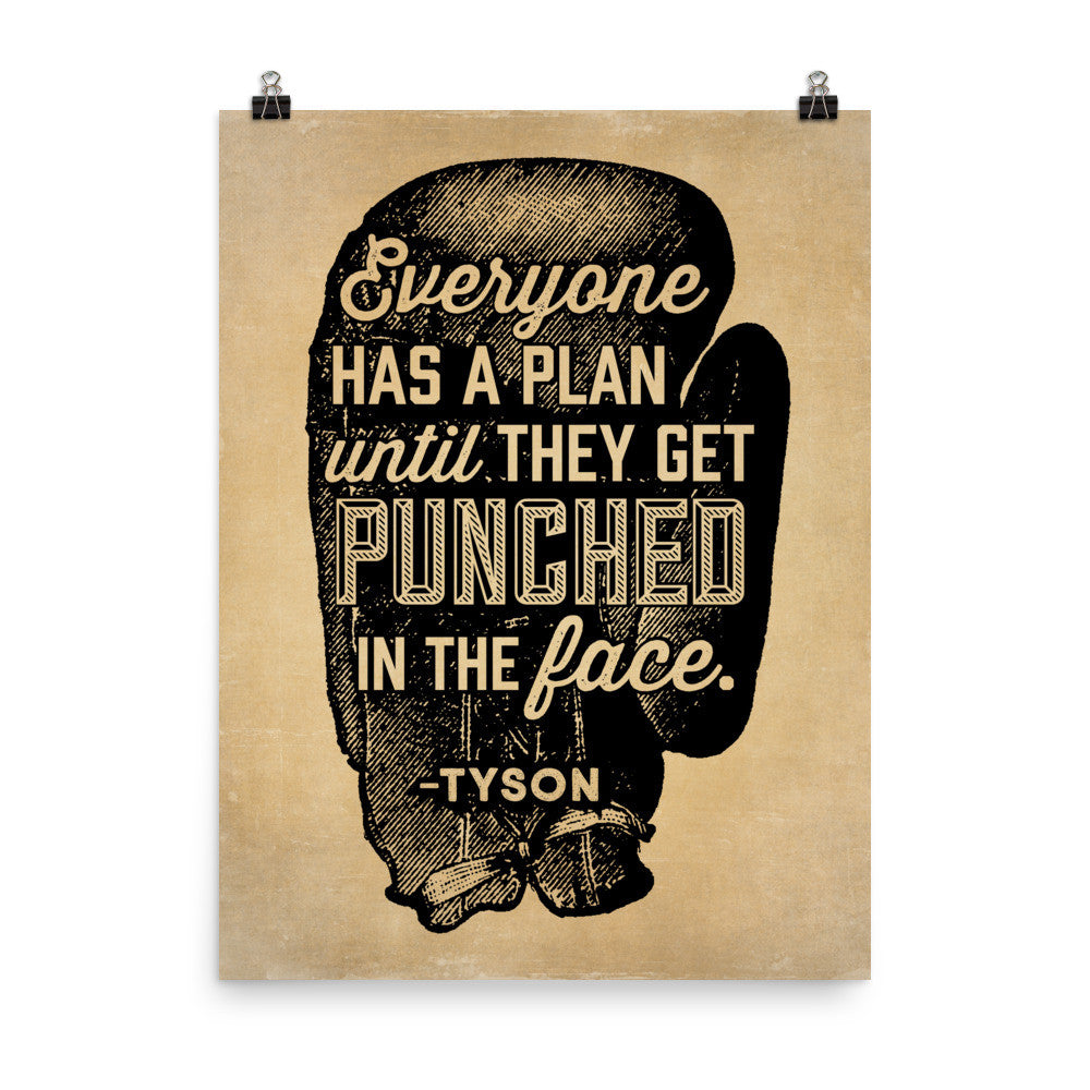 Everyone Has A Plan Until They Get Punched In The Face Parchment Print