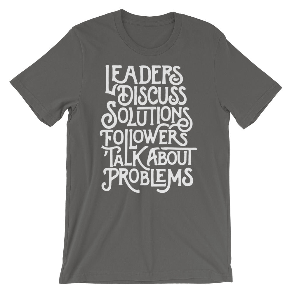 Leaders Discuss Solutions Typographic T-Shirt