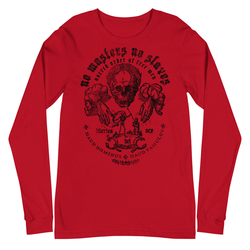 No Masters No Slaves Unisex Long Sleeve Tee