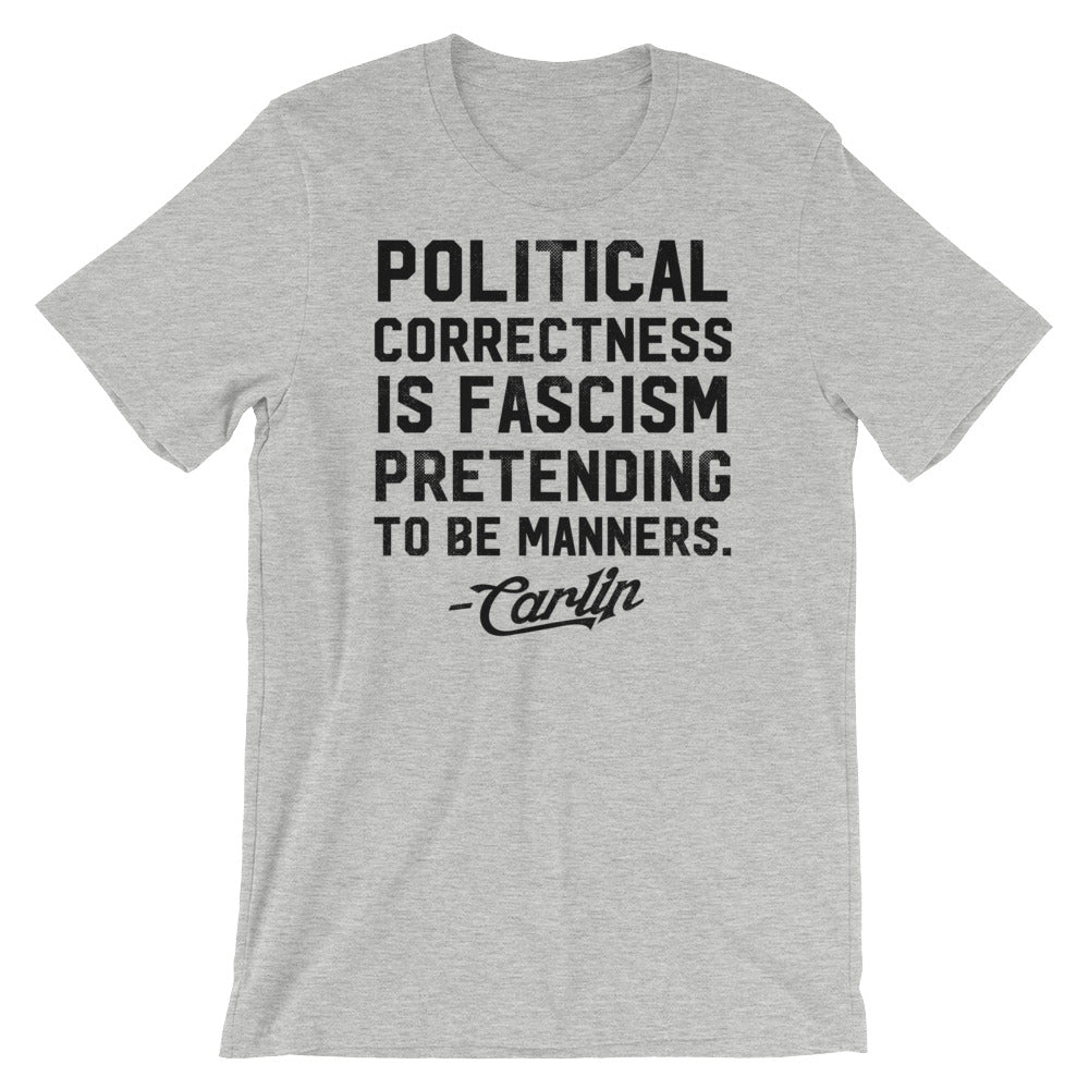 George Carlin Political Correctness Quote T-Shirt