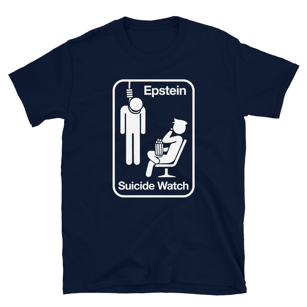 Epstein Suicide Watch T-Shirt