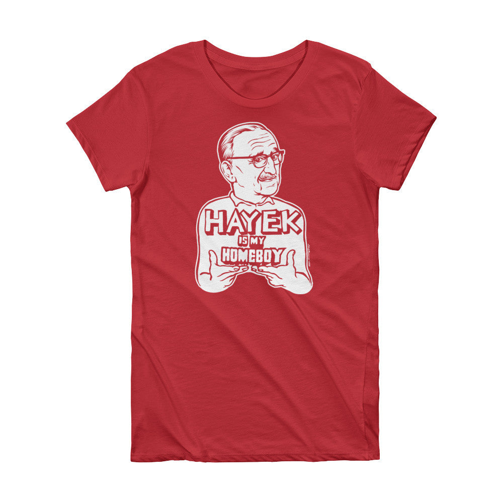Hayek Is My Homeboy Short Sleeve Women&#39;s T-shirt