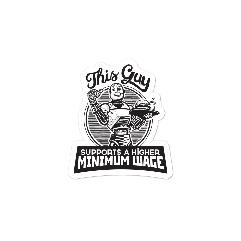 Robots For A Higher Minimum Wage Sticker