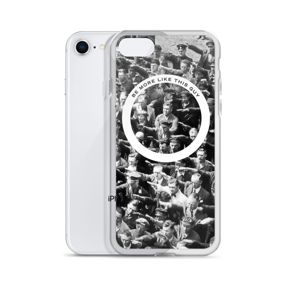 August Landmesser Be More Like This Guy iPhone Case