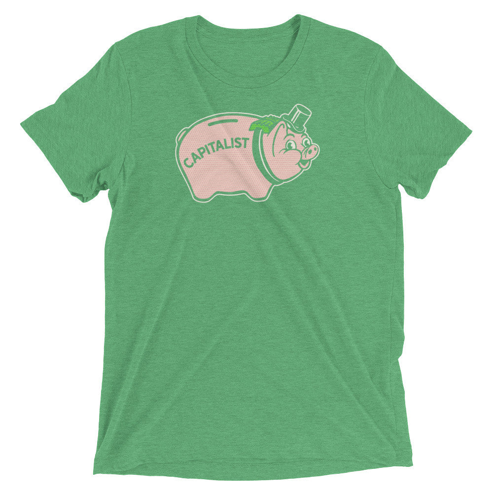 Capitalist Pig Tri-Blend T-Shirt