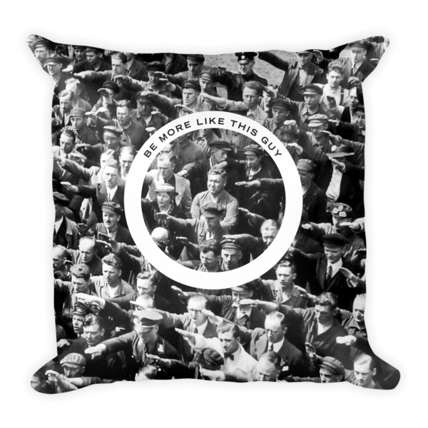 August Landmesser Be More Like This Guy Pillow