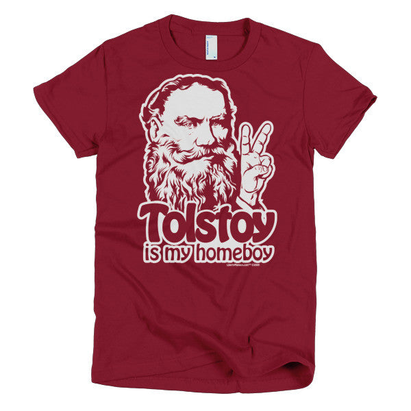 Tolstoy Is My Homeboy Ladies Tee