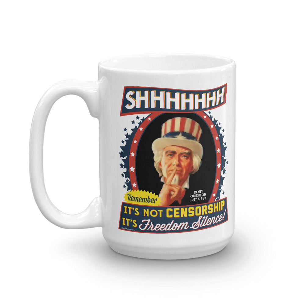 Freedom Silence Uncle Sam Mug