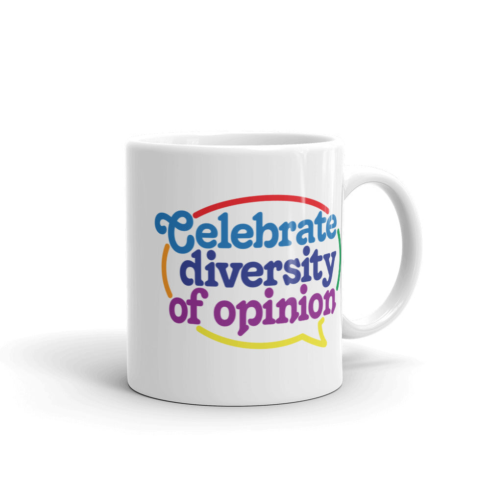 Celebrate Diversity of Opinion Coffee Mug
