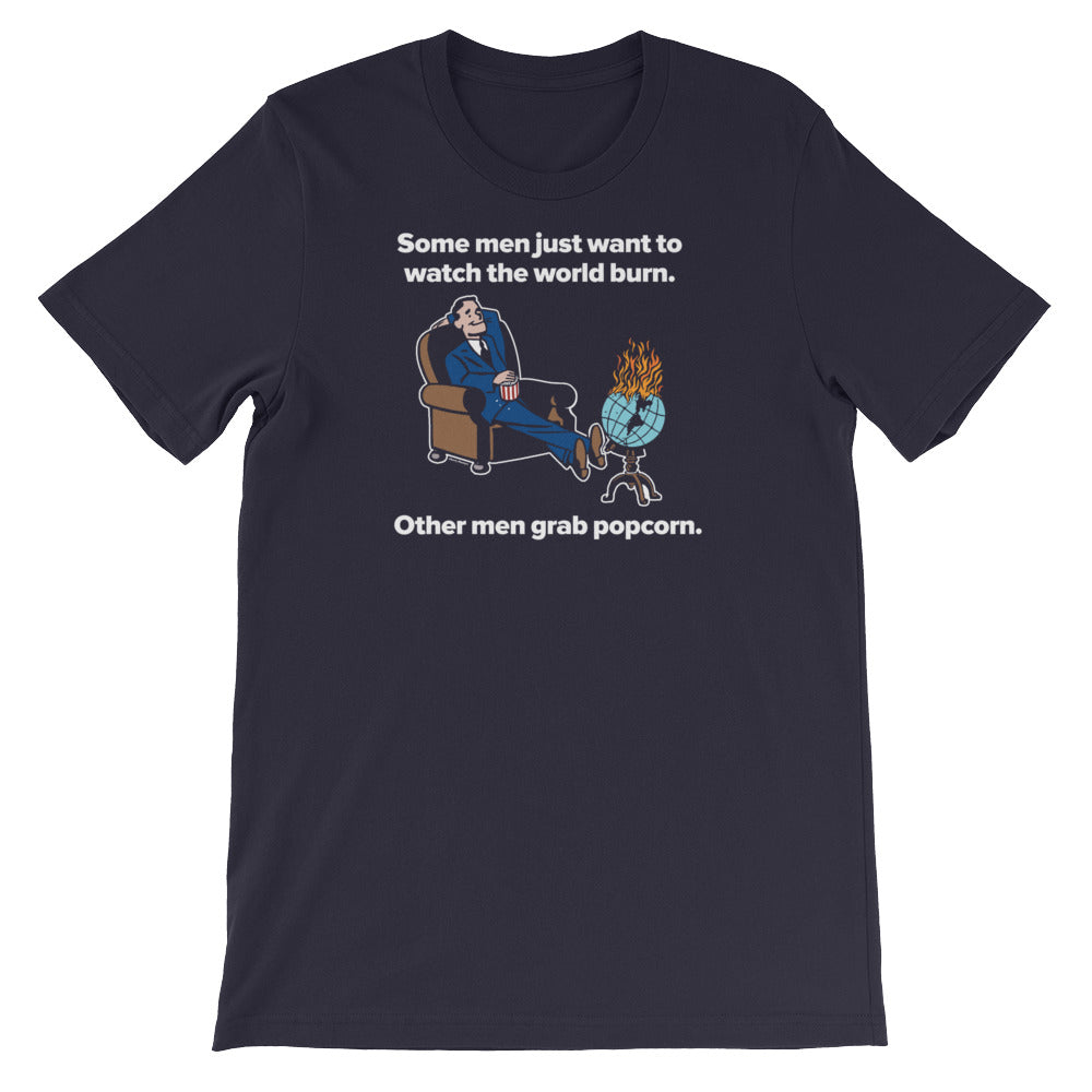 Navy Blue t-shirt with graphic print of a character sitting and text that reads 'Some men just want to watch the world burn. Other men grab popcorn.