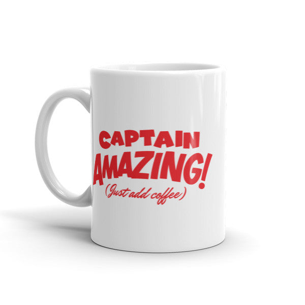 Captain Amazing Just Add Coffee Mug