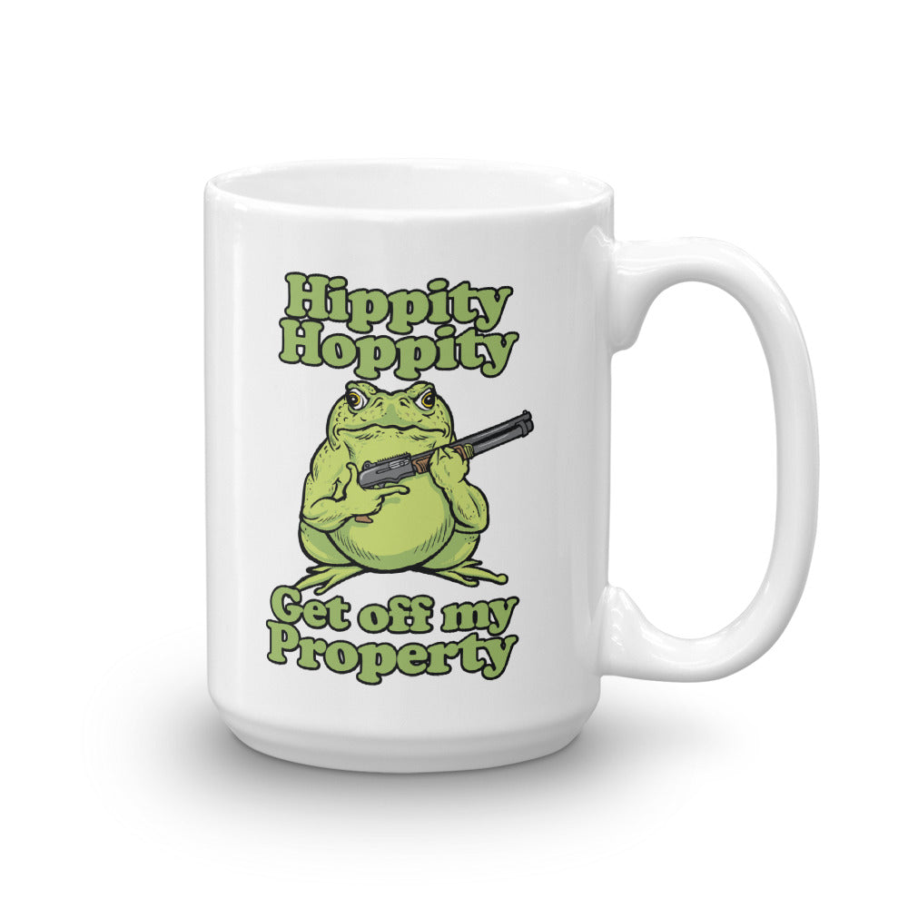 Hippity Hoppity Get Off My Property Mug