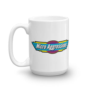 Microaggressions Mug