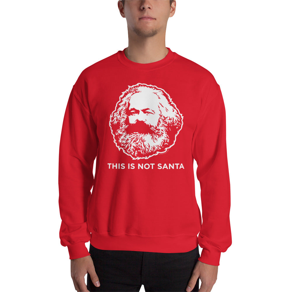 This Is Not Santa Karl Marx Ugly Christmas Sweatshirt