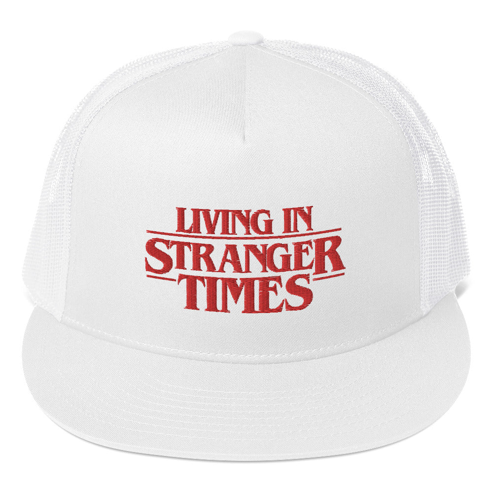 Living In Stranger Times Trucker Cap