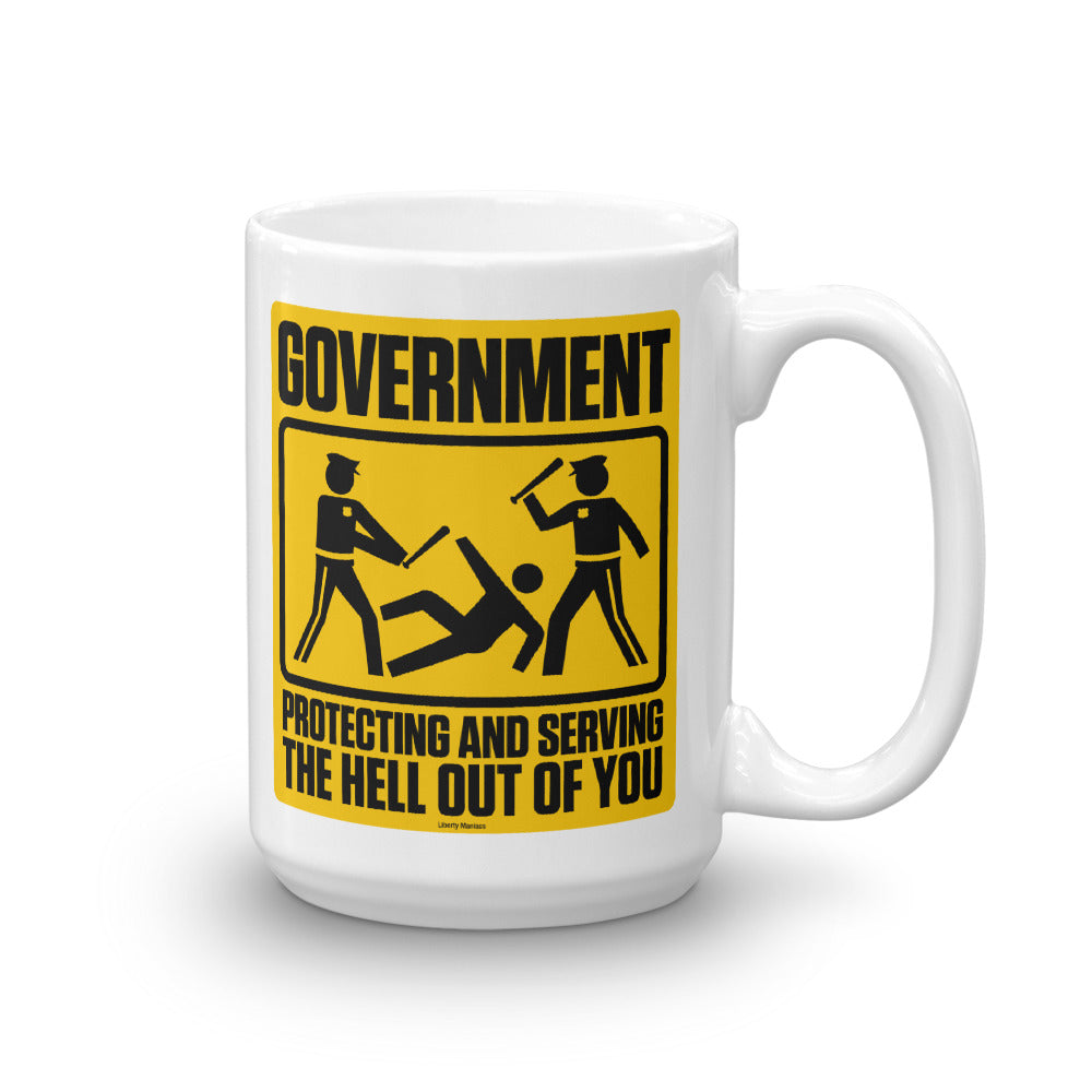 Government Protecting and Serving Coffee Mug
