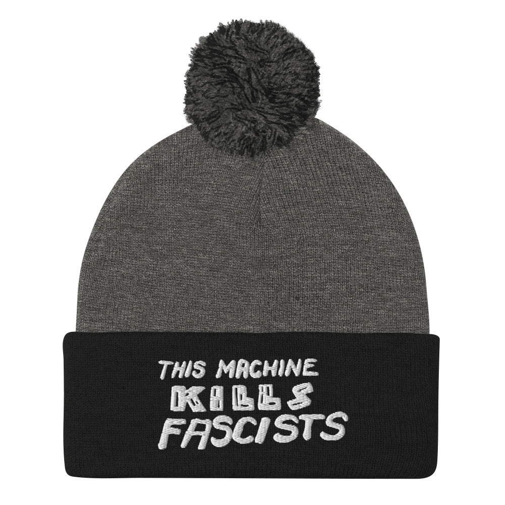 This Machine Kills Fascists Pom-Pom Beanie
