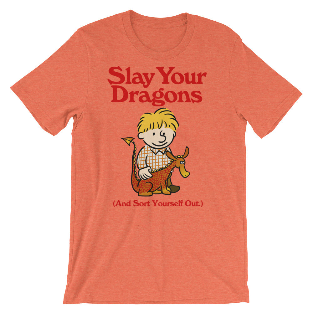 Slay Your Dragons T-Shirt
