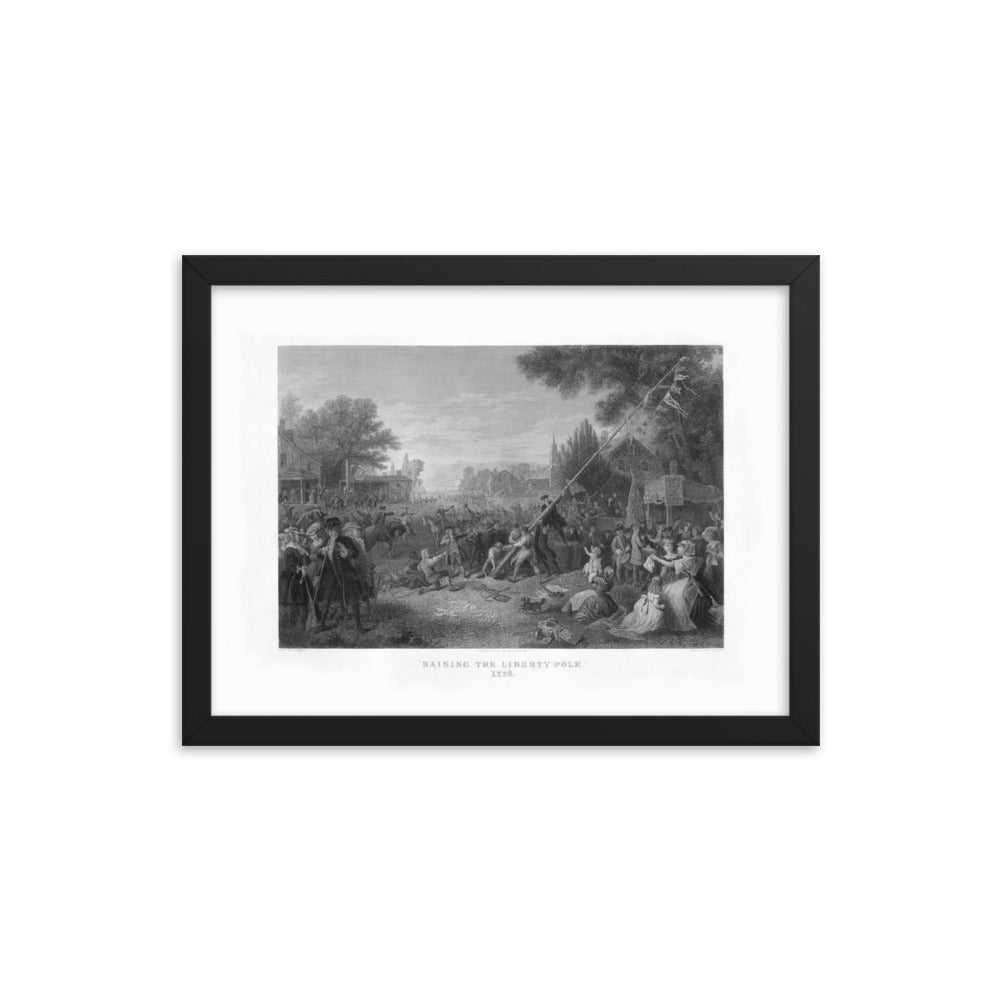 Raising the Liberty Pole 1776 Framed Print