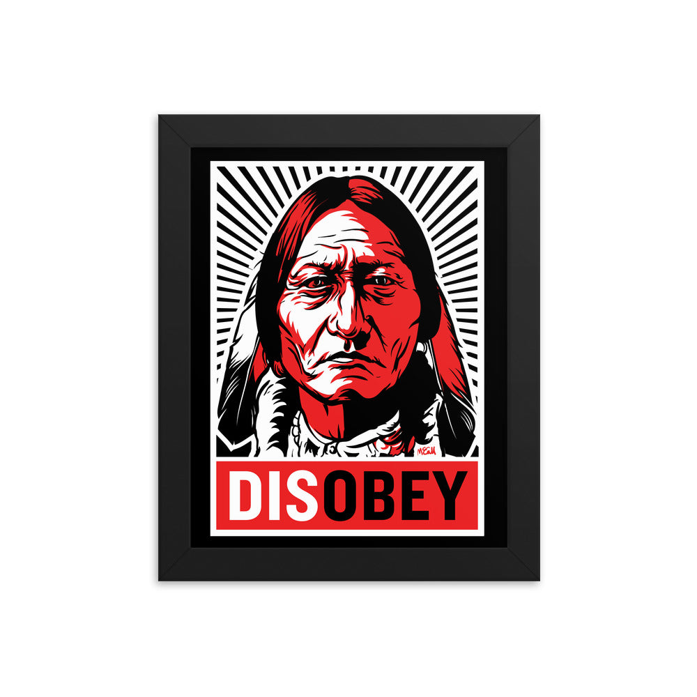 Sitting Bull Disobey Framed Print