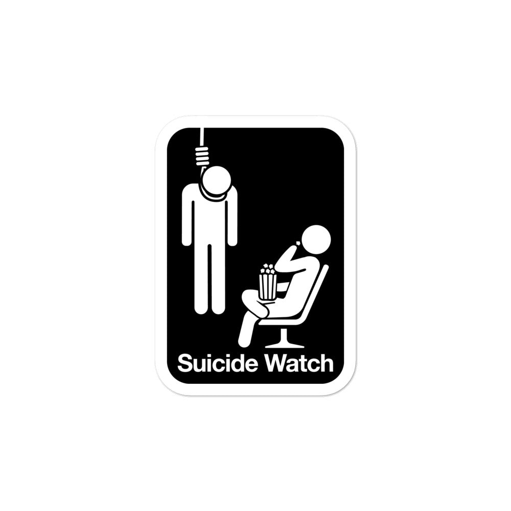 Suicide Watch Sticker