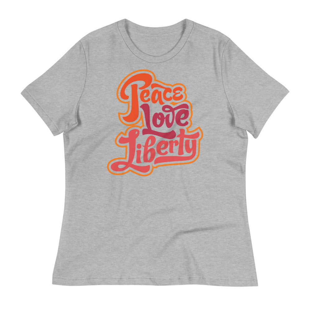 Peace Love Liberty Women&#39;s Relaxed T-Shirt