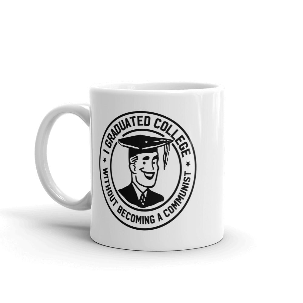 I Graduated Without Becoming a Communist Mug