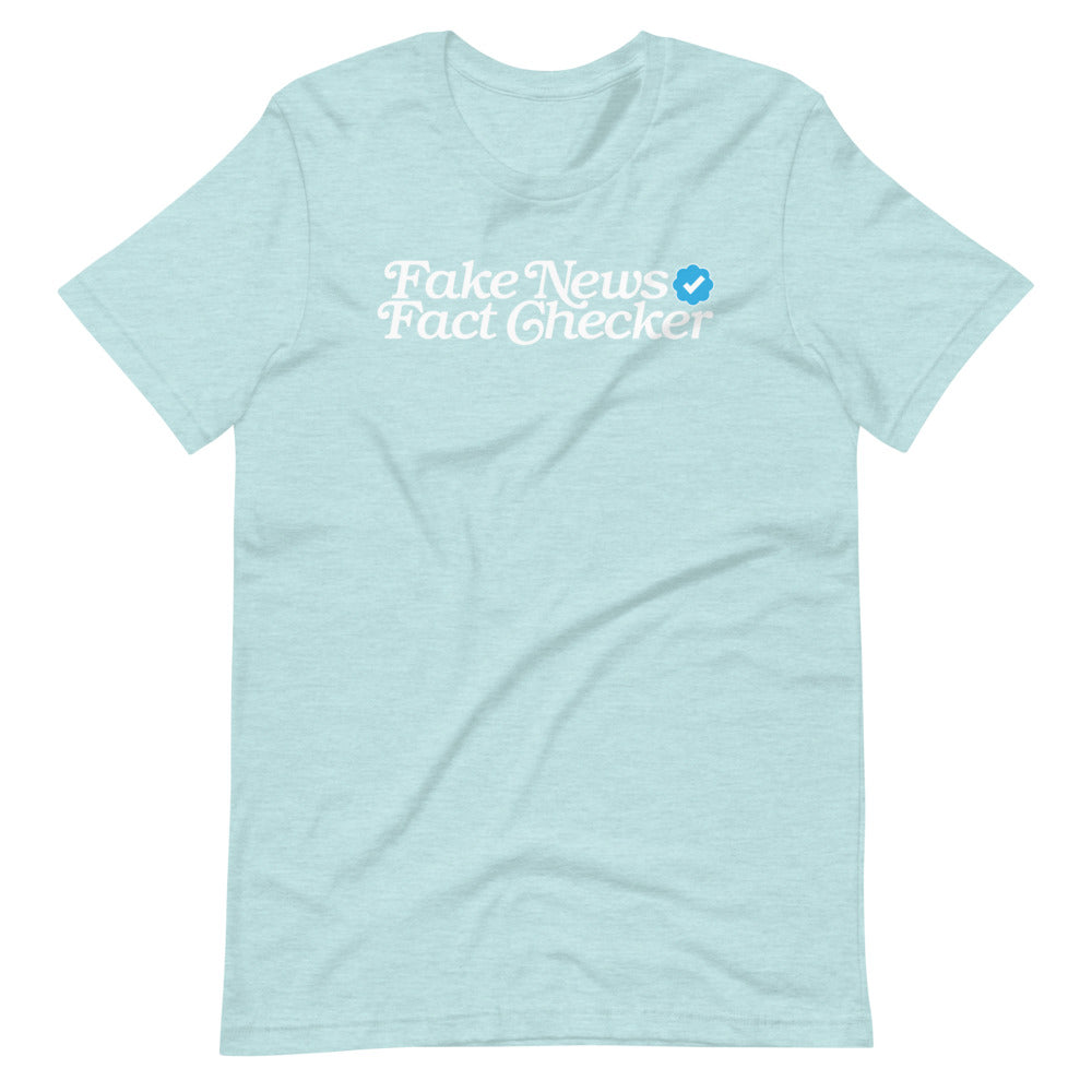 Fake News Fact Checker T-Shirt