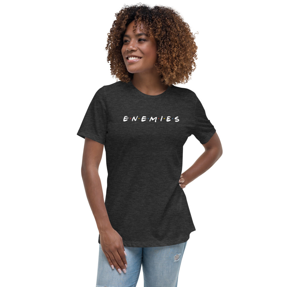 Enemies Women&#39;s Relaxed T-Shirt