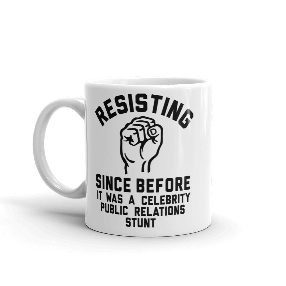 Resisting Since Before Mug