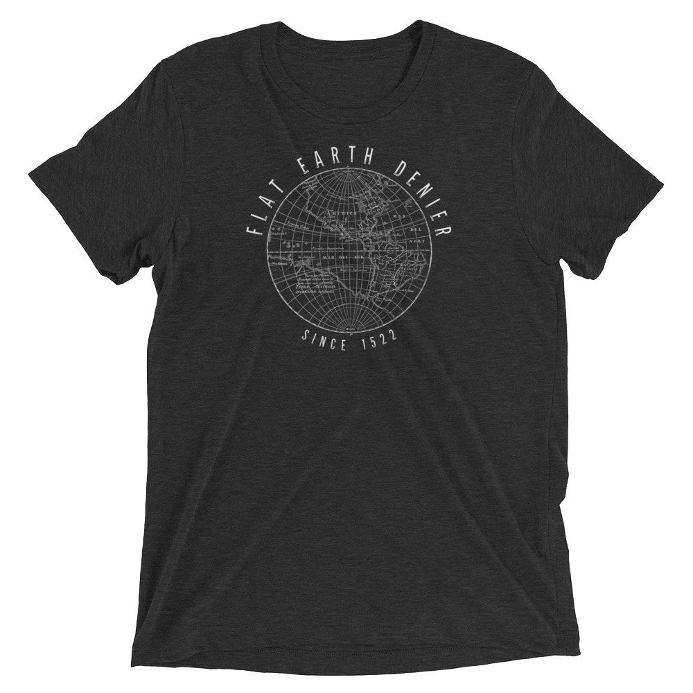 Flat Earth Denier Tri-Blend T-Shirt