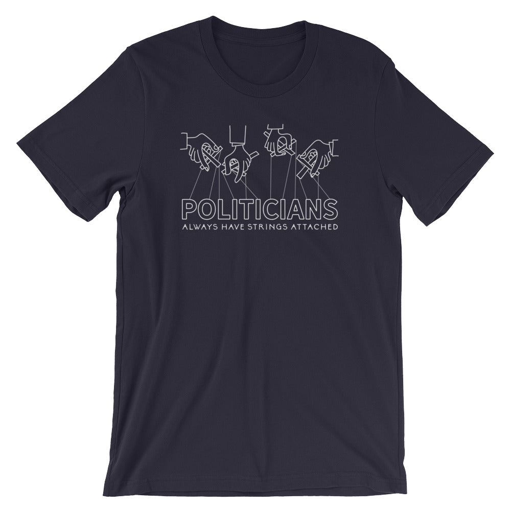 Politicians Always Have Strings Attached Puppet T-Shirt