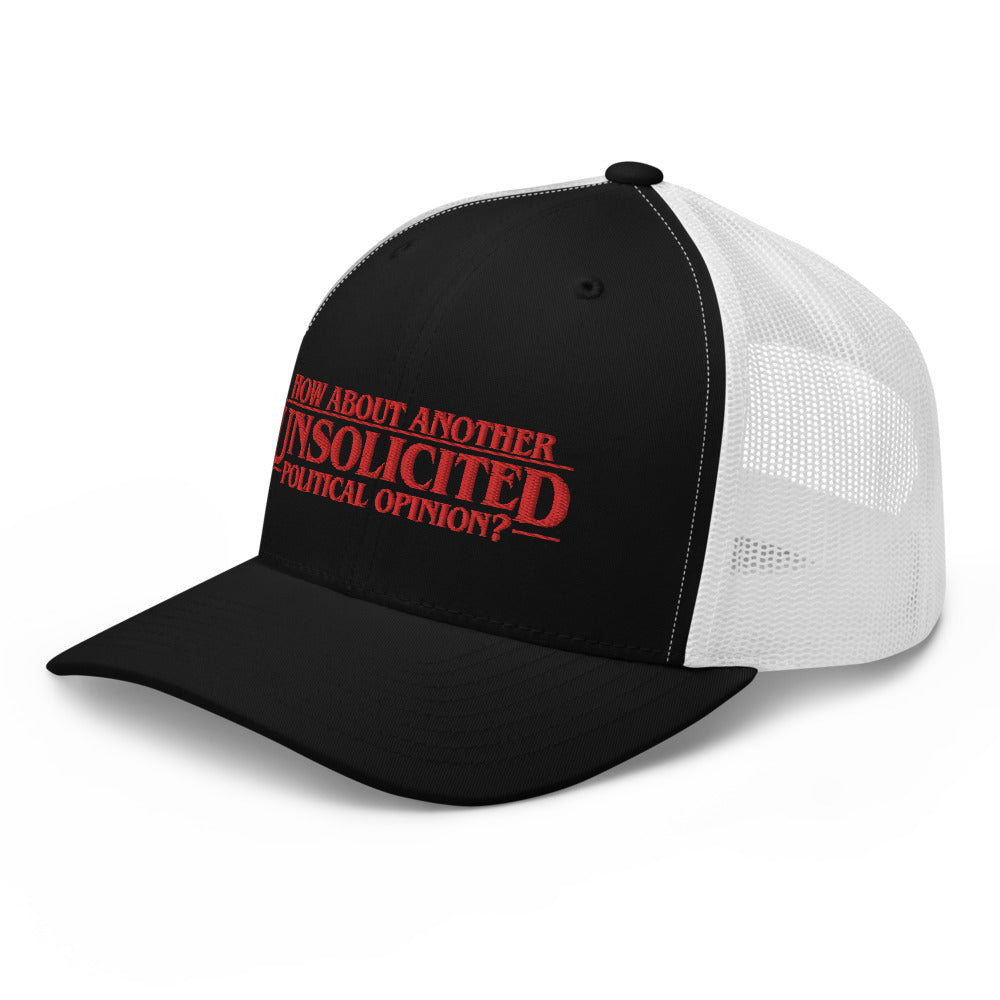 Unsolicited Political Opinions Trucker Cap