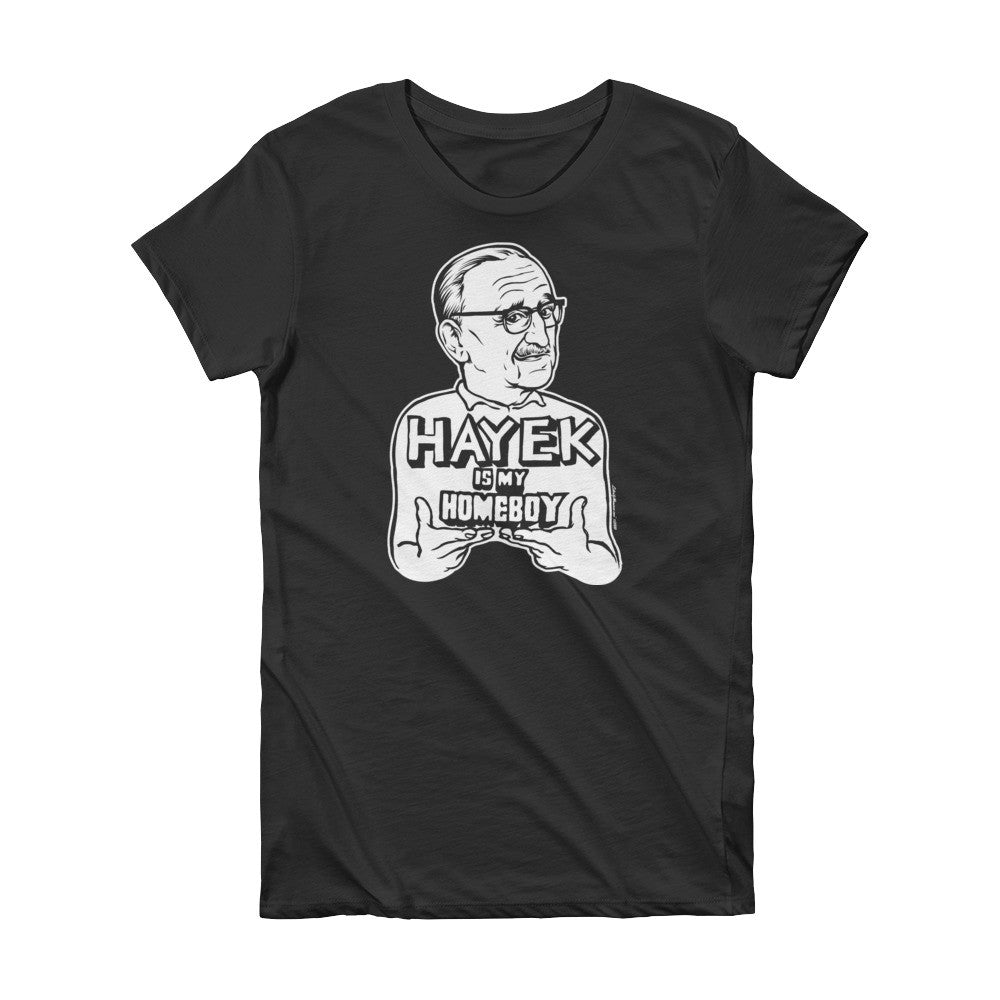 Hayek Is My Homeboy Short Sleeve Women's T-shirt
