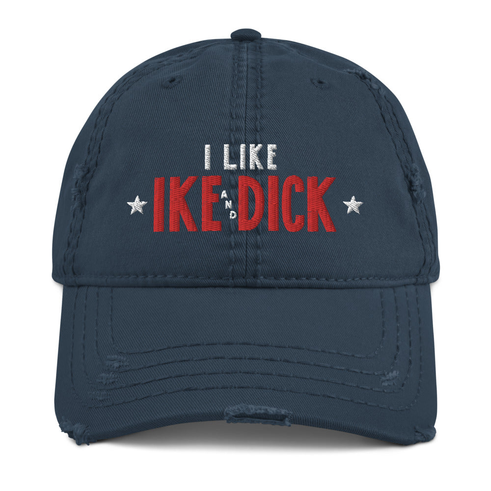I Like Ike And Dick Retro Distressed Dad Hat