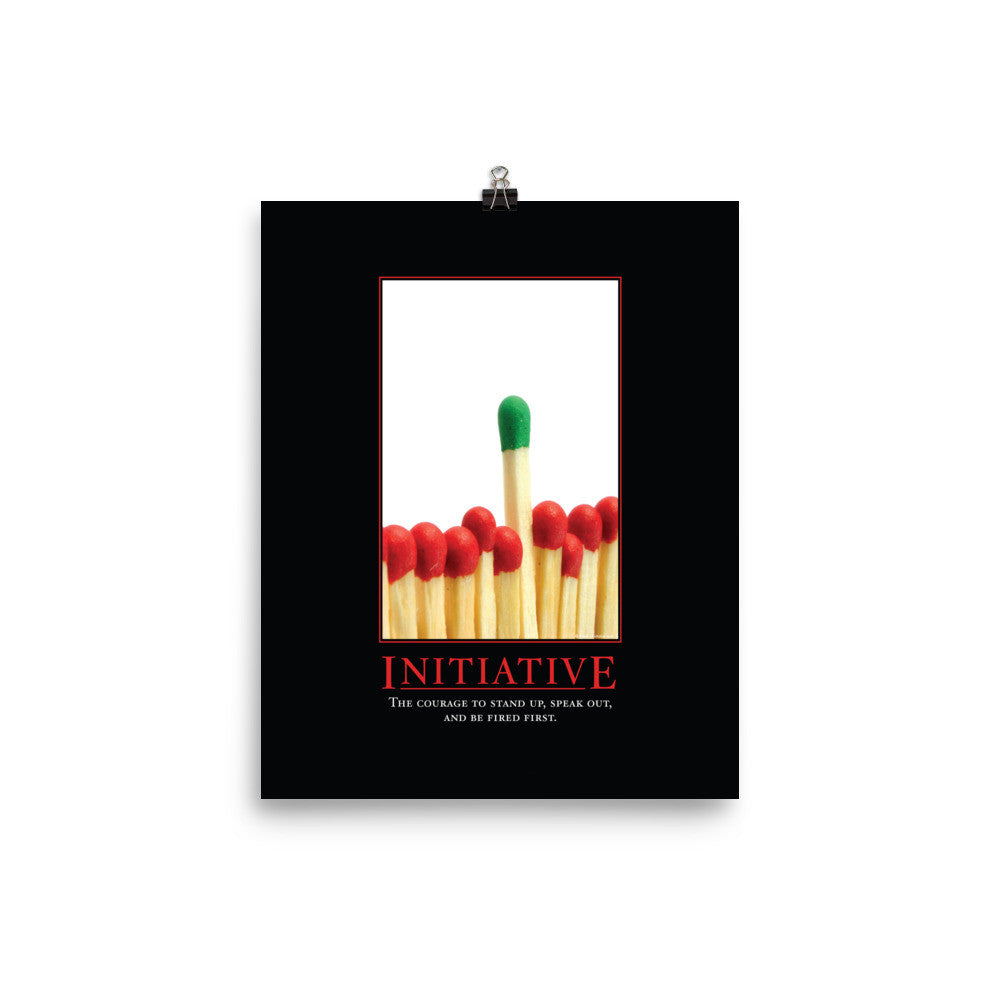 Initiative Demotivational Poster