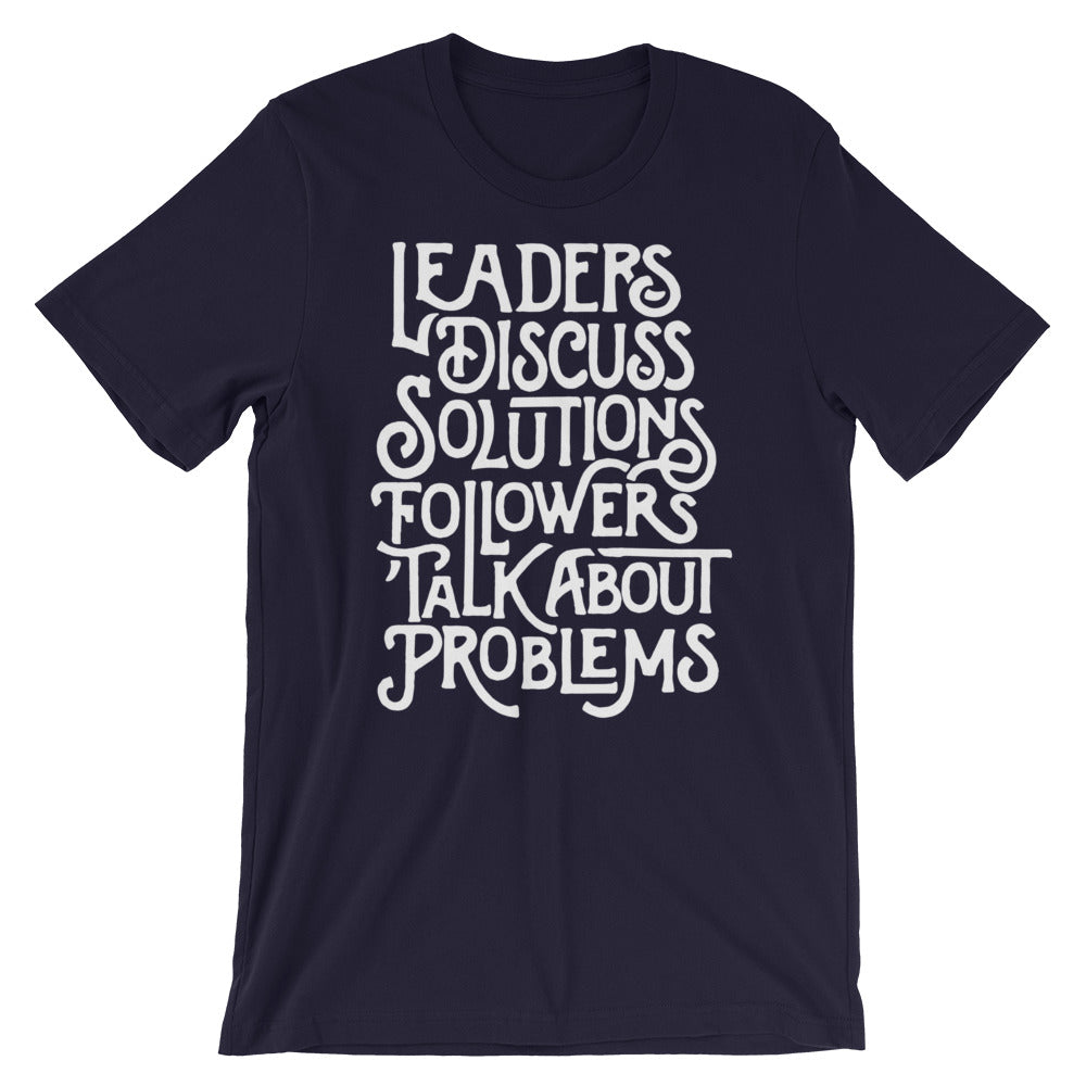Leaders Discuss Solutions Typographic T-Shirt