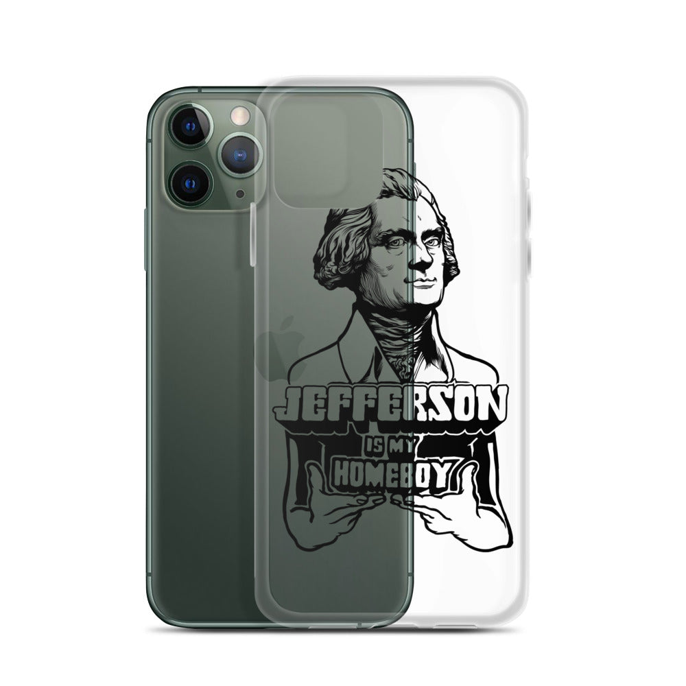 Jefferson Is My Homeboy Clear iPhone Case