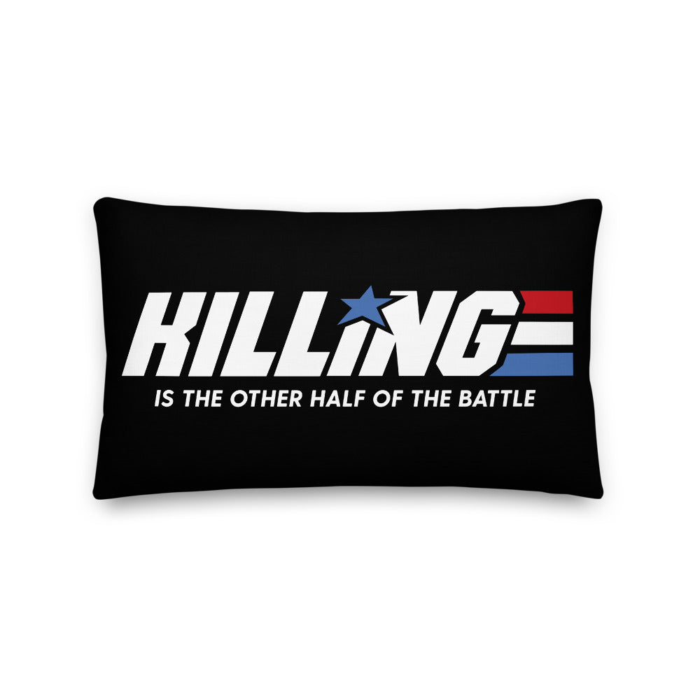 Half the Battle Premium Pillow