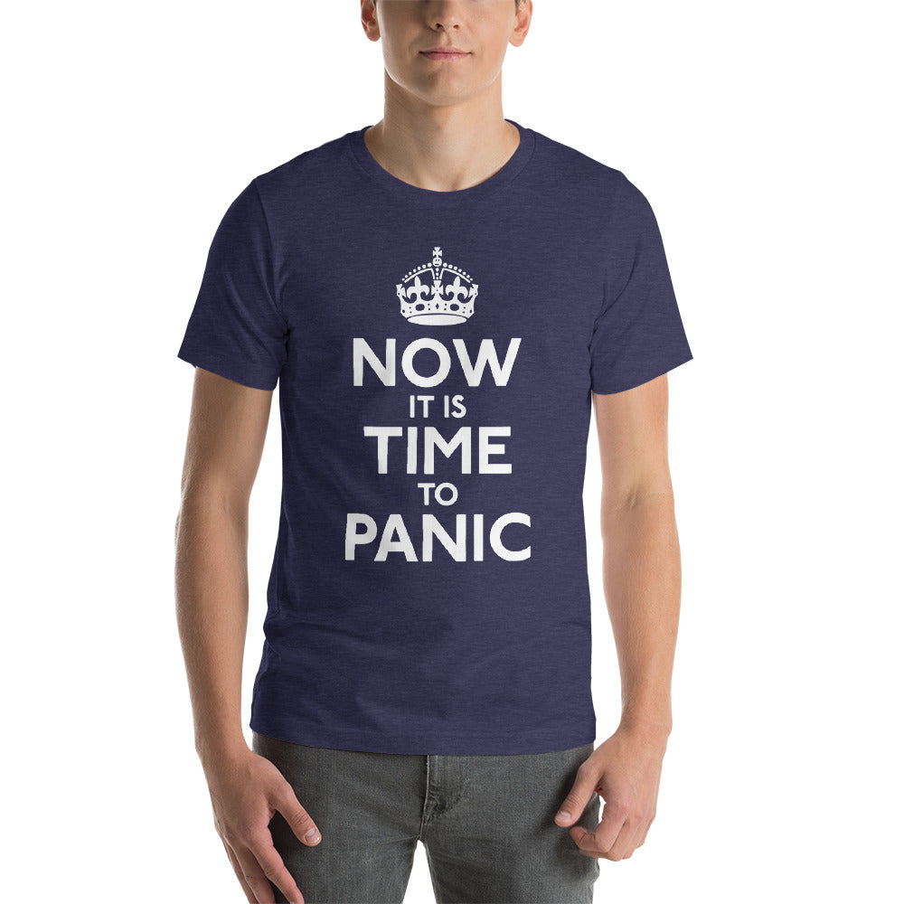 Now It&#39;s Time To Panic T-Shirt