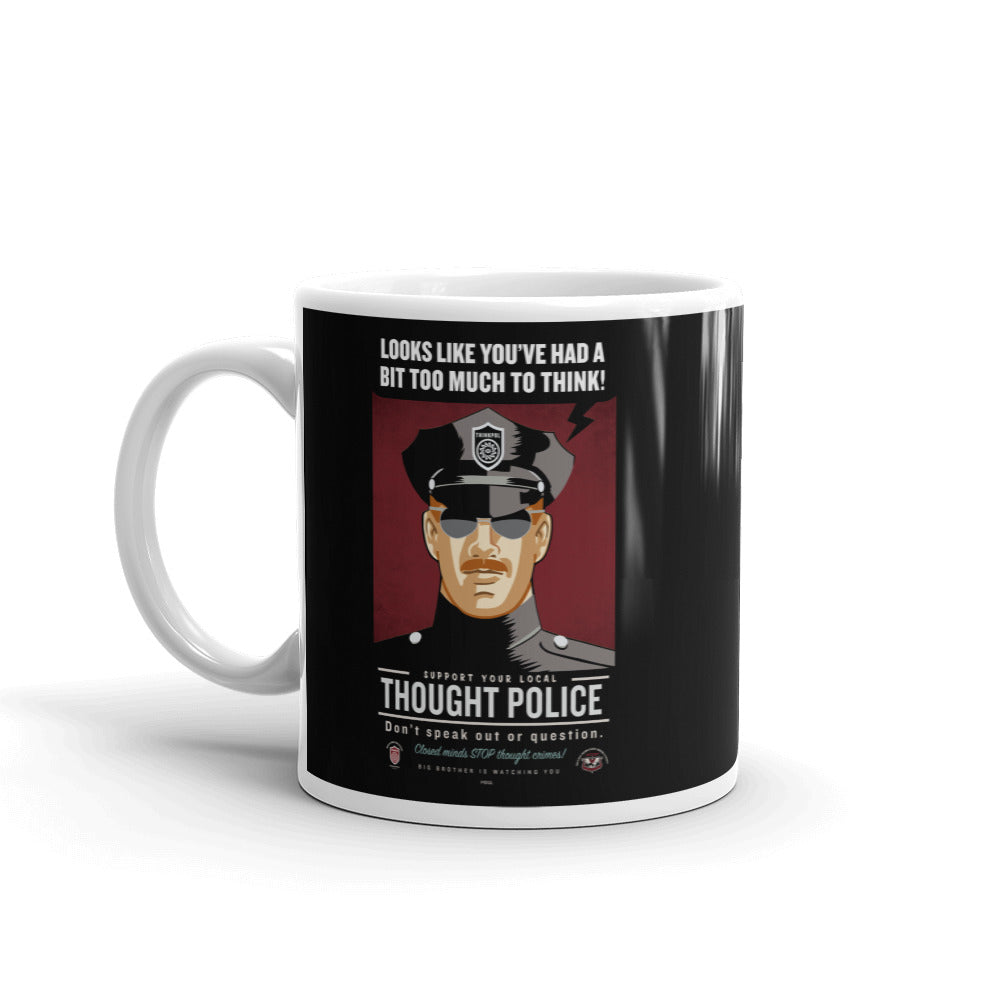 Thought Police Too Much To Think Coffee Mug
