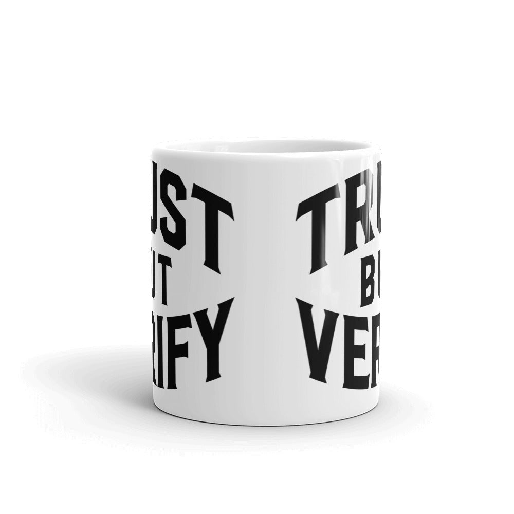 Trust But Verify Mug