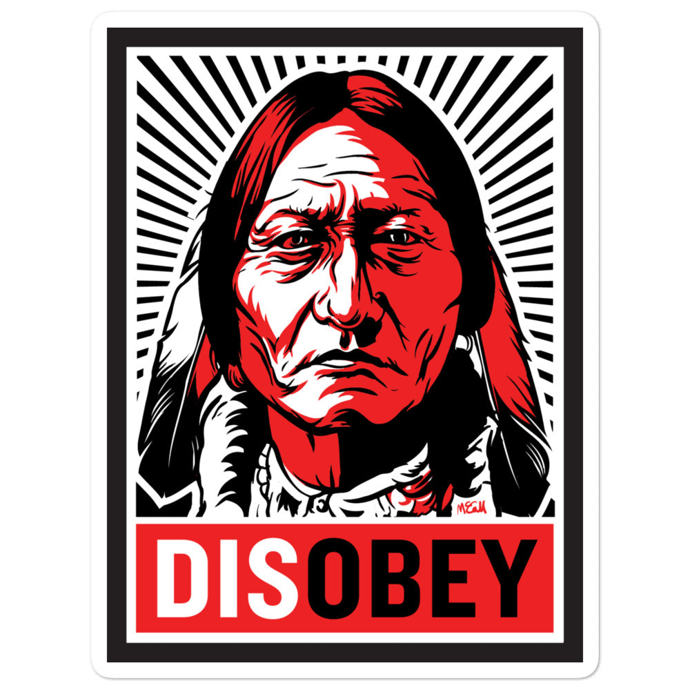 Sitting Bull Disobey Sticker