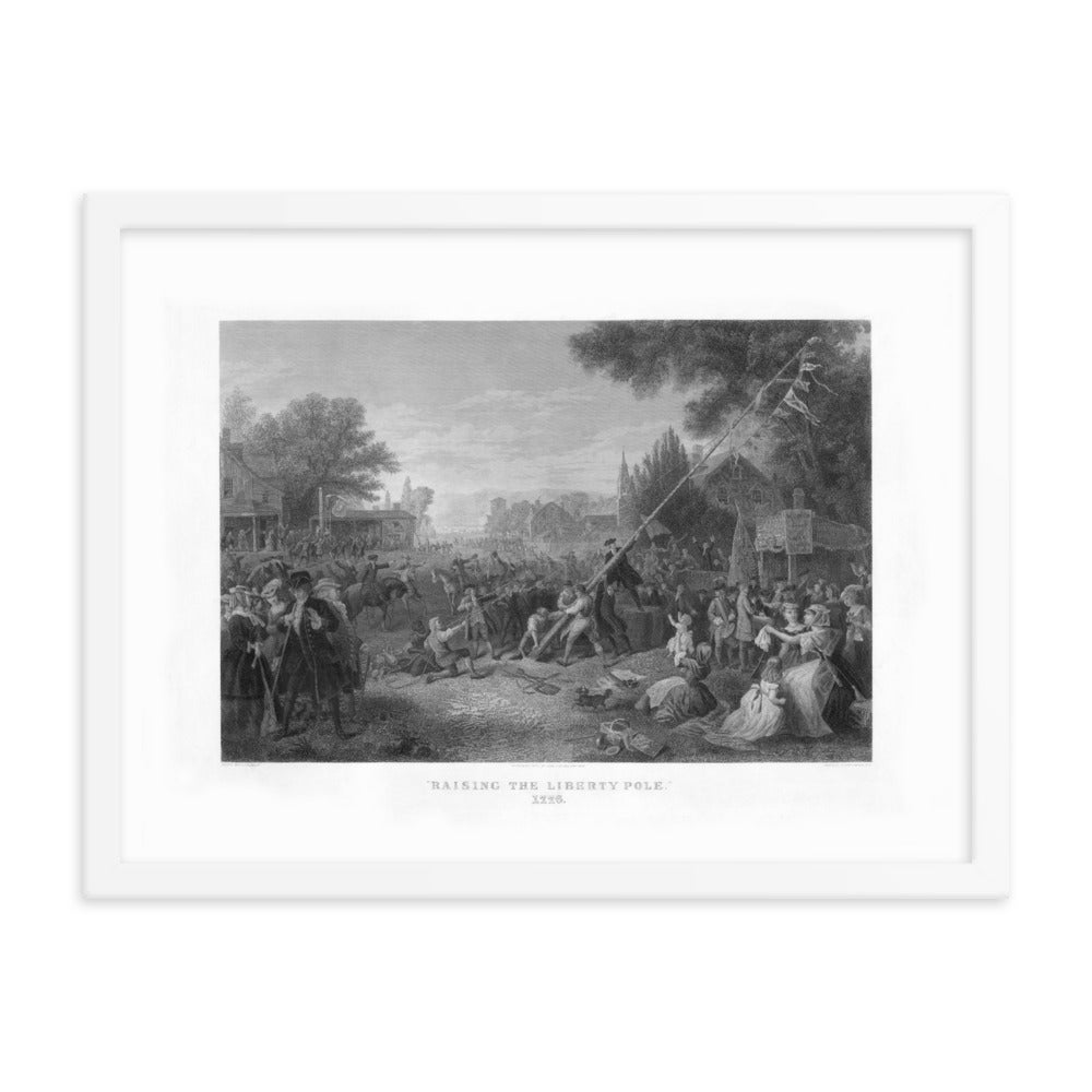 Raising the Liberty Pole 1776 Framed Print