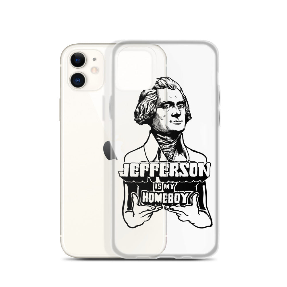 Jefferson Is My Homeboy Clear iPhone Case