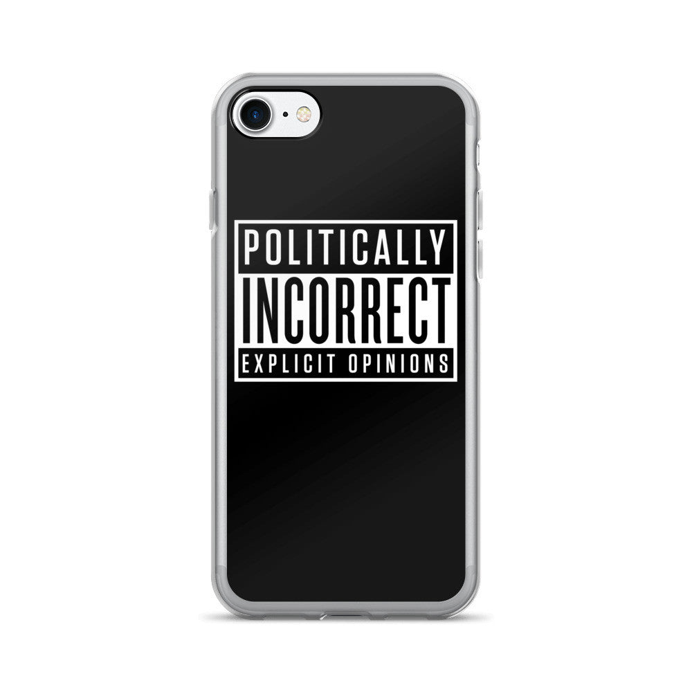 Politically Incorrect Advisory iPhone 7/7 Plus Case