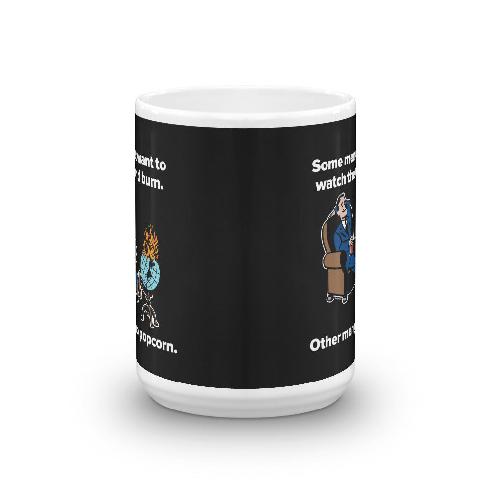 Watch the World Burn Mug
